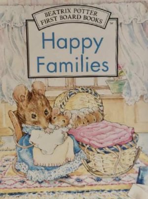 Happy Families - Beatrix Potter First Board Books