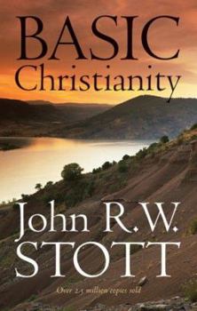 Basic Christianity Stott, John R. W