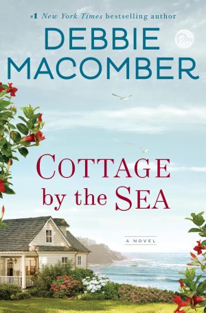 Cottage by the Sea: A Novel [Mass Market Paperback] Macomber, Debbie