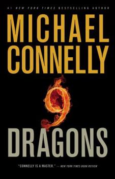 Nine Dragons (A Harry Bosch Novel, 14) [Mass Market Paperback] Connelly, Michael