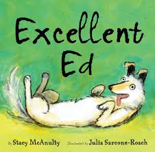Excellent Ed [Paperback] Stacy McAnulty and Julia Sarcone-Roach