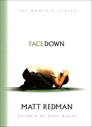 Facedown (The Worship Series) Redman, Matt and Giglio, Louie