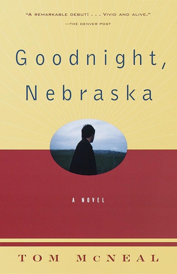 Goodnight, Nebraska McNeal, Tom