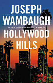 Hollywood Hills by Joseph Wambaugh