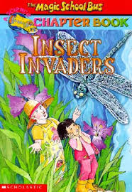Insect Invaders (Magic School Bus Chapter Book #11) Capeci, Anne