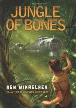 jungle of bones by ben mikaelsen [paperback] Mikaelsen, Ben