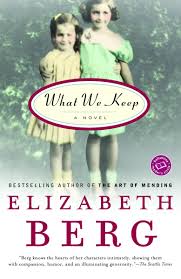 What We Keep: A Novel (Ballantine Reader's Circle) [Paperback] Berg, Elizabeth