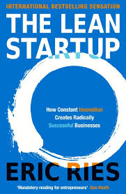 The Lean Startup: How Today's Entrepreneurs Use Continuous Innovation to Create Radically Successful Businesses [Paperback] Ries  Eric