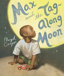 Max and the Tag-along Moon [Paperback] Floyd Cooper
