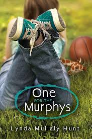 One for the Murphys [Paperback] Lynda Mullaly Hunt