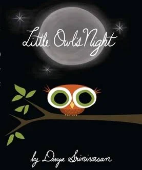 Little Owl's Night [Hardcover] Srinivasan, Divya