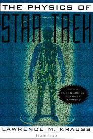 The Physics Of Star Trek Krauss, Lawrence M.