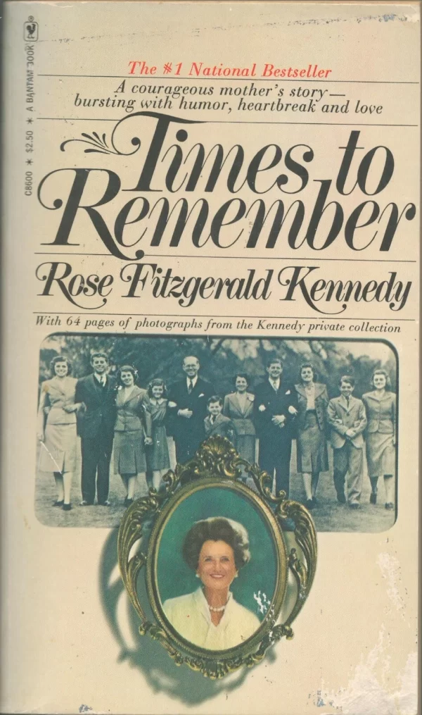 Times to Remember Kennedy, Rose Fitzgerald