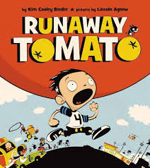 Runaway Tomato [Paperback] Kim Cooley Reeder