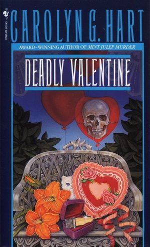 Deadly Valentine (Death on Demand Mysteries, No. 6) [Mass Market Paperback] Hart, Carolyn