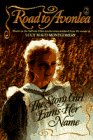 The Story Girl Earns Her Name (Road to Avonlea) Montgomery, L.M.