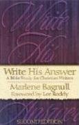 Write His Answer: A Bible Study for Christian Writers [Paperback] Bagnull, Marlene and Roddy, Lee