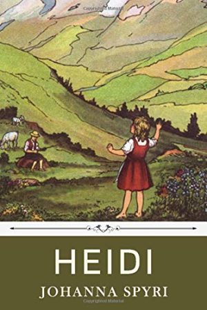 Heidi by Johanna Spyri Spyri, Johanna and Stork, Elisabeth P.