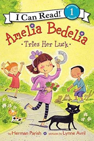 Amelia Bedelia Tries Her Luck (I Can Read Level 1) [Paperback] Parish, Herman and Avril, Lynne