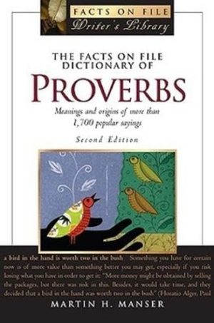 The Facts on File Dictionary of Proverbs (Writers Library) [Paperback] Manser, Martin H.; Fergusson, Rosalind and Pickering, David