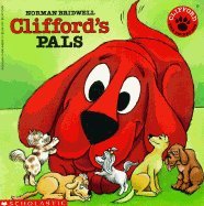 Cliffords Pals - 1985 publication. [Unknown Binding] Norman Bridwell
