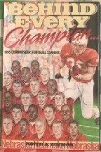 Behind Every Champion...: The 1995 Cornhusker Seniors Zimmer, Keith