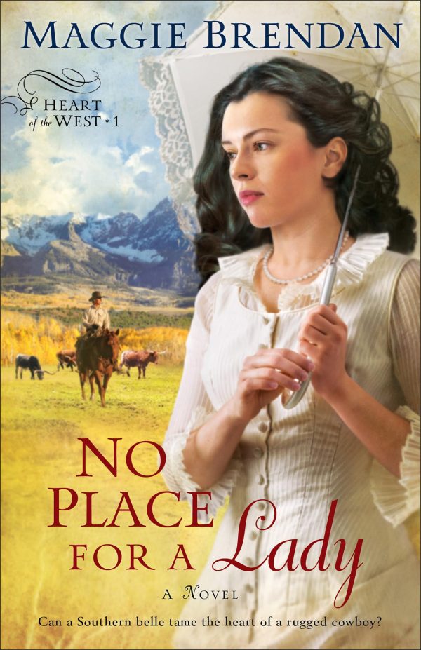 No Place for a Lady (Heart of the West Series, Book 1) [Paperback] Maggie Brendan