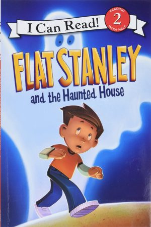 Flat Stanley and the Haunted House (I Can Read!, Level 2) [Paperback] Jeff Brown; Lori Haskins Houran and Macky Pamintuan