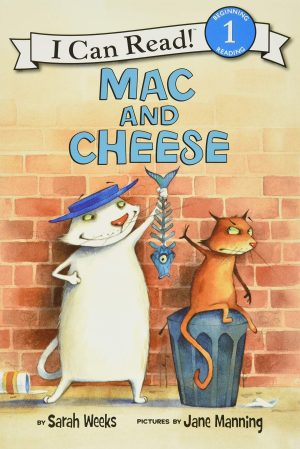 Mac and Cheese (I Can Read Level 1) [Paperback] Weeks, Sarah and Manning, Jane