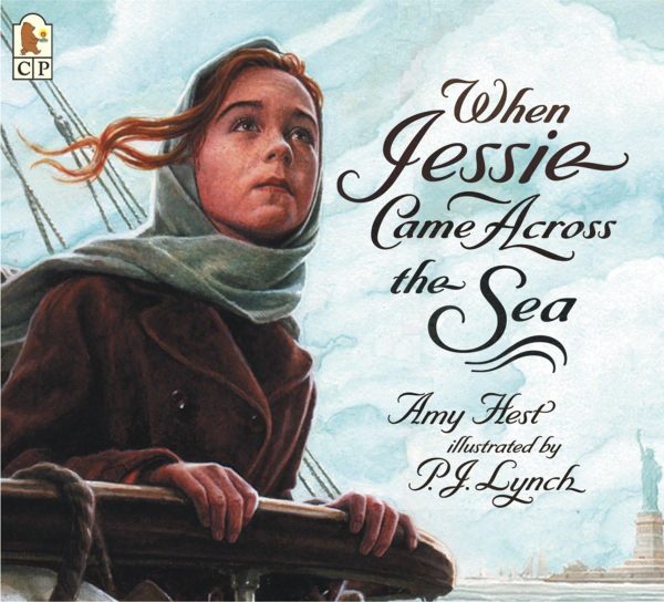 When Jessie Came Across the Sea [Paperback] Hest, Amy and Lynch, P.J.