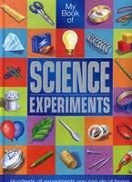 My Book of Science Experiments Baxter, Nicola