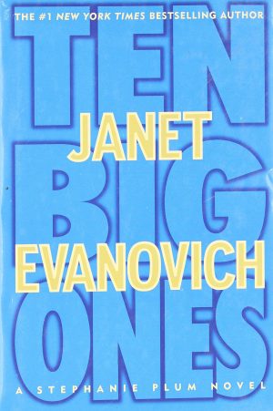 Ten Big Ones (Stephanie Plum Novels) Evanovich, Janet