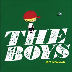 The Boys [Hardcover] Newman, Jeff