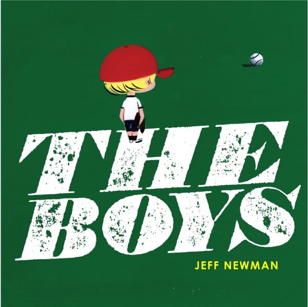 The Boys [Hardcover] Newman, Jeff