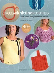 House of White Birches Circular Knitting Redefined [Hardcover] Kara Gott Warner