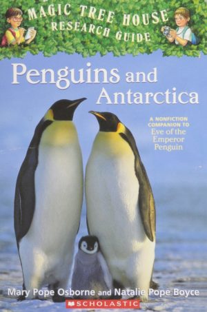 Penguins and Antarctica (Magic Tree House Research Guides, Penguins and Antarctica) [Paperback] Mary Pope Osborne