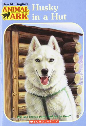 Husky in a Hut (Animal Ark Series #36) Ben M. Baglio