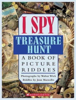 I Spy Treasure Hunt: A Book of Picture Riddles [Hardcover] Jean Marzollo and Walter Wick