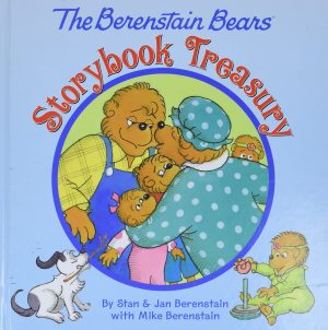 The Berenstain Bears Storybook Treasury Berenstain, Jan; Berenstain, Stan; Berenstain, Mike and Berenstain, Stan & Jan