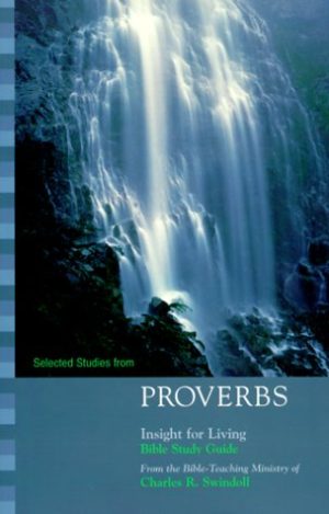 Selected Studies from Proverbs [Paperback] Charles R. Swindoll