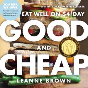 Good and Cheap: Eat Well on $4/Day [Paperback] Brown, Leanne