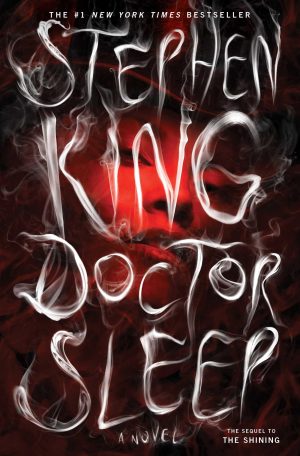 Doctor Sleep: A Novel [Hardcover] King, Stephen