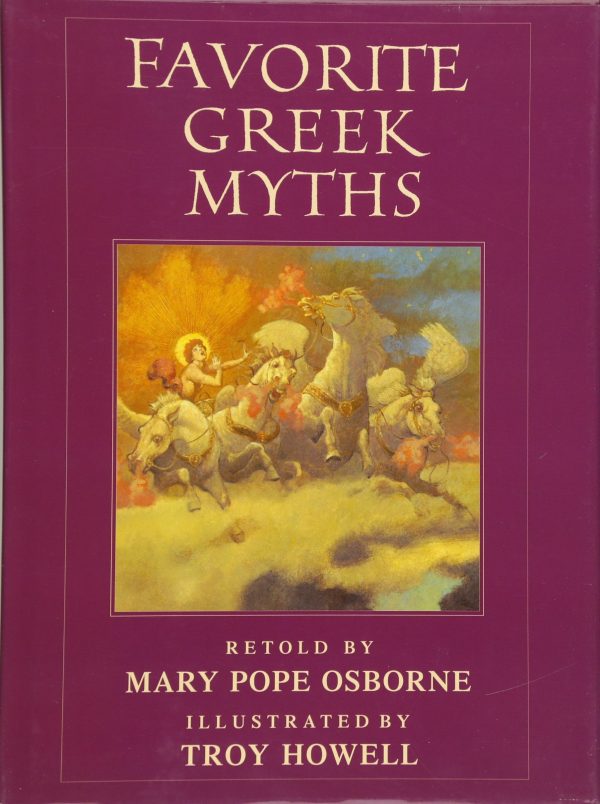 Favorite Greek Myths Osborne, Mary Pope and Howell, Troy