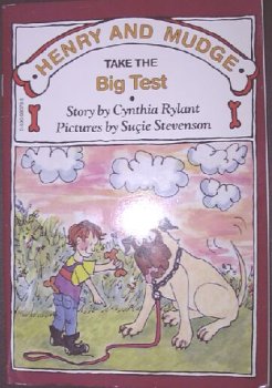 Henry and Mudge Take the Big Test (Their Adventures, 10th book) [Paperback] Cynthia Rylant
