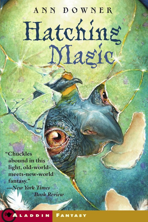 Hatching Magic [Paperback] Downer, Ann