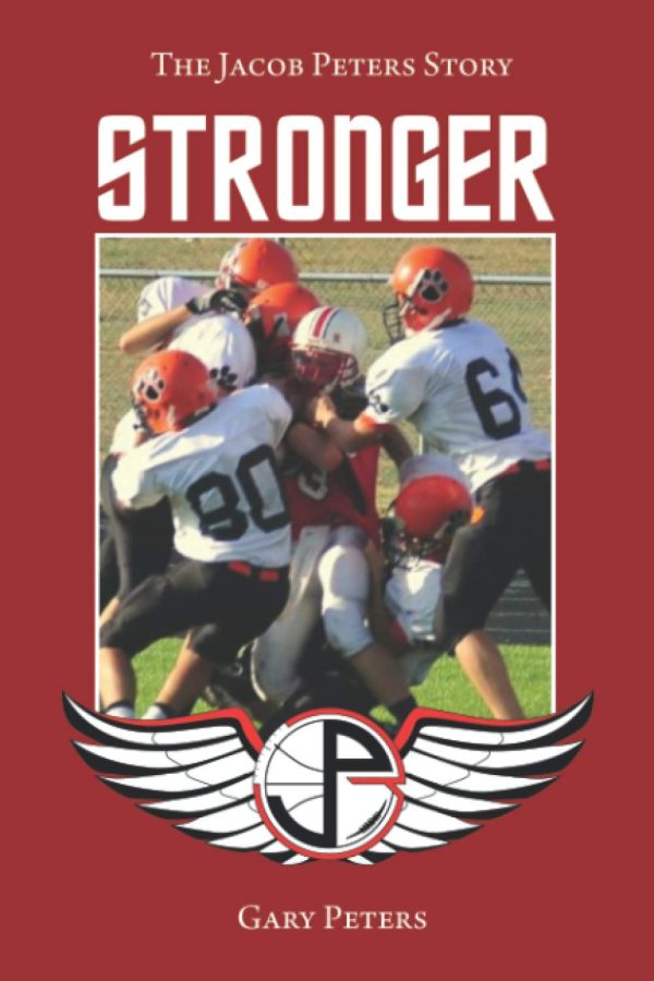 Stronger: The Jacob Peters Story Peters, Gary