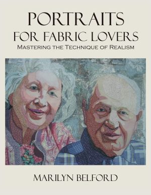 Portraits For Fabric Lovers [Paperback] Belford, Marilyn