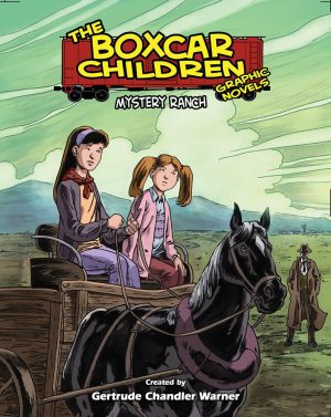Mystery Ranch (4) (The Boxcar Children Graphic Novels) Chandler Warner, Gertrude and Dubisch, Mike