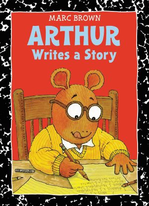Arthur Writes a Story: An Arthur Adventure (Arthur Adventures) [Paperback] Brown, Marc