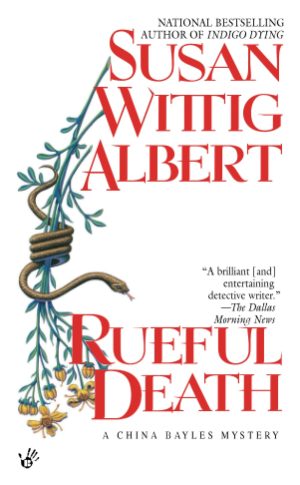 Rueful Death (China Bayles Mystery) [Mass Market Paperback] Albert, Susan Wittig